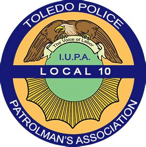 toledo police patrolman's association|LOCAL 10 I.U.P.A. TOLEDO POLICE PATROLMAN'S .